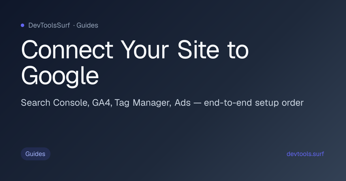 Connect Your Site to Google preview - Info / Guides tool
