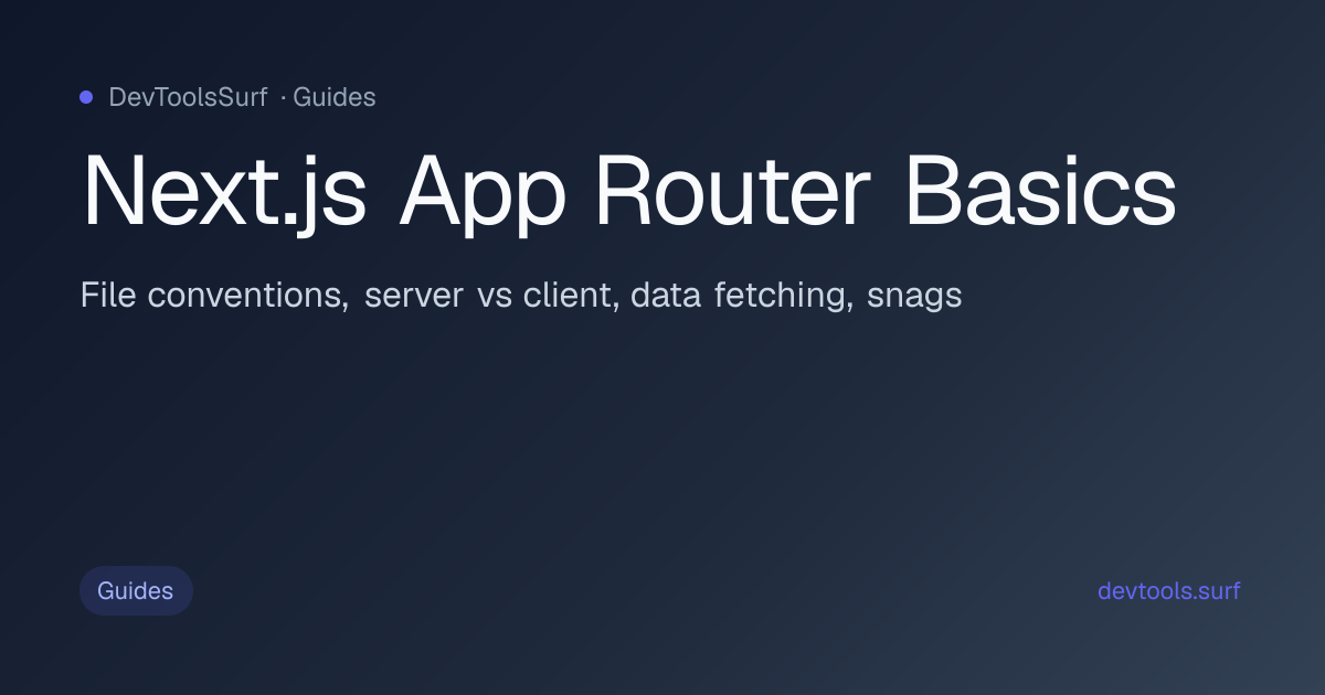 Next.js App Router Basics preview - Info / Guides tool