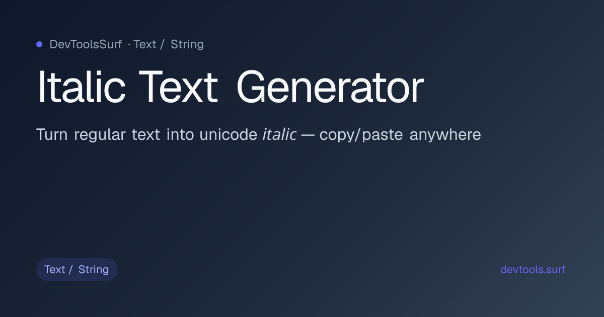 Italic Text Generator preview - Text / String tool