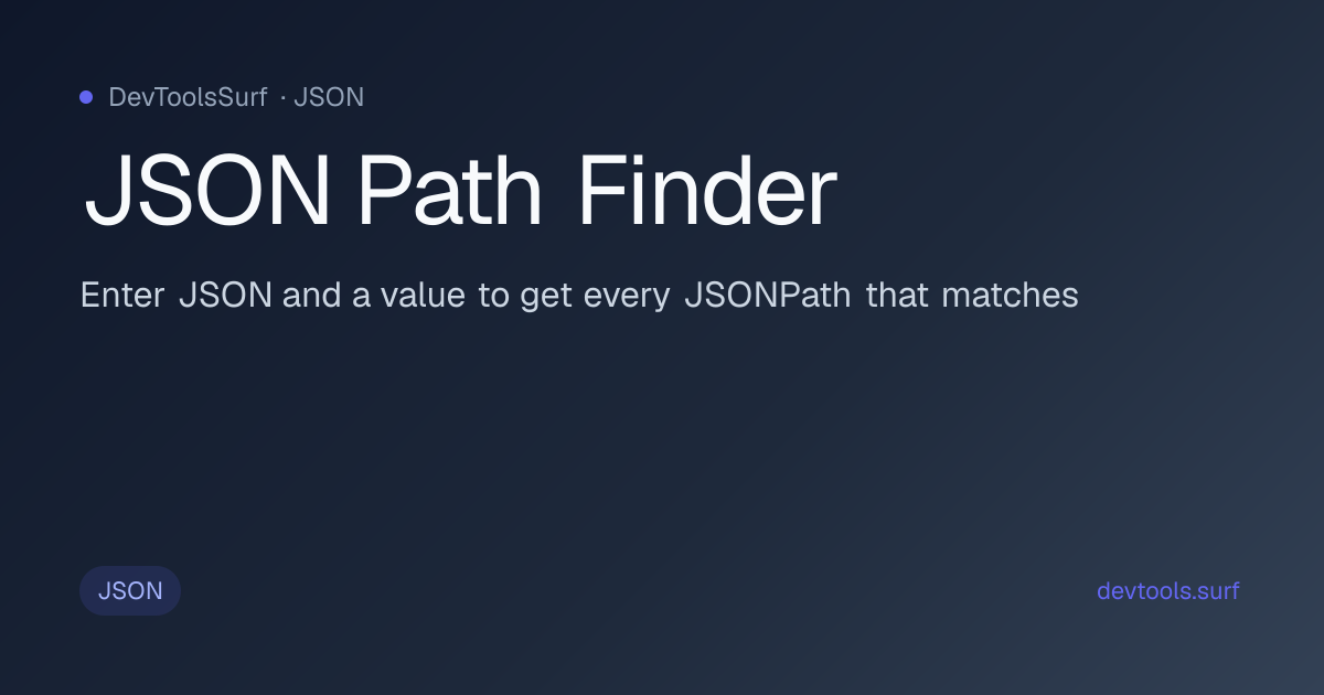 JSON Path Finder preview - JSON tool