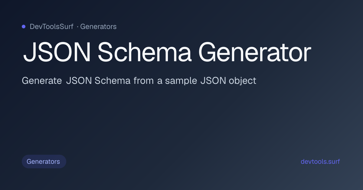 JSON Schema Generator preview - Generators tool