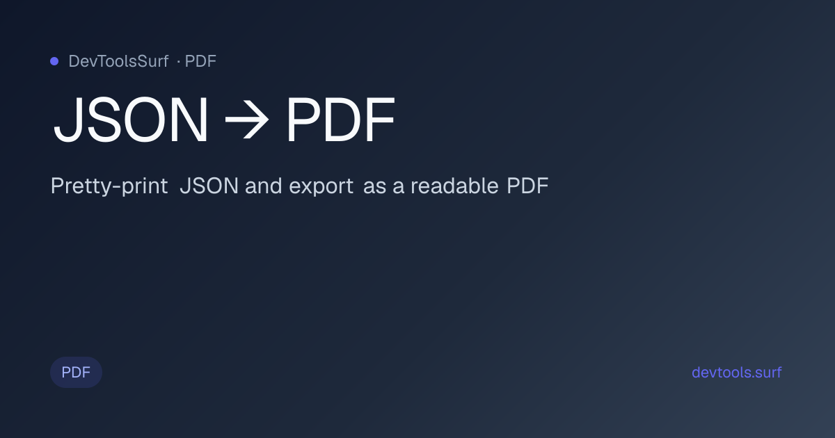 JSON → PDF preview - PDF tool