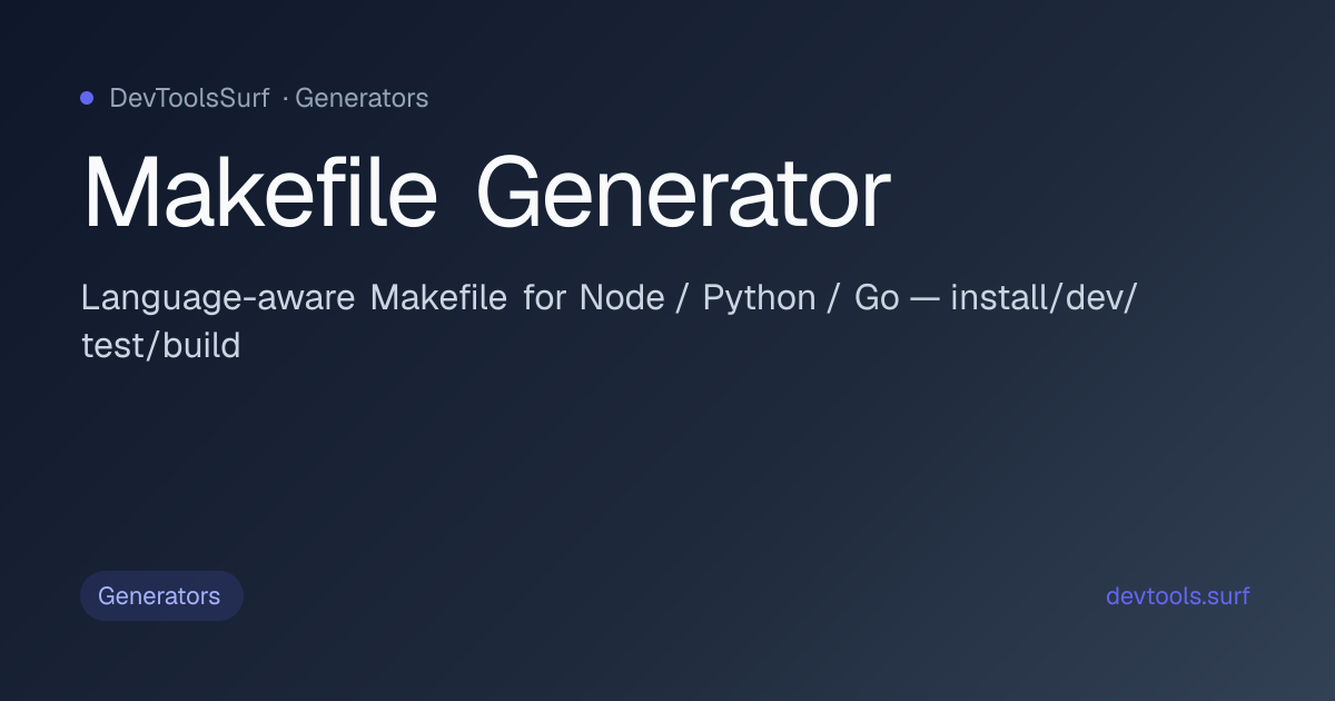 Makefile Generator preview - Generators tool