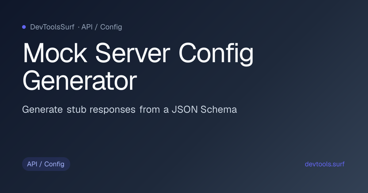 Mock Server Config Generator preview - API / Config tool