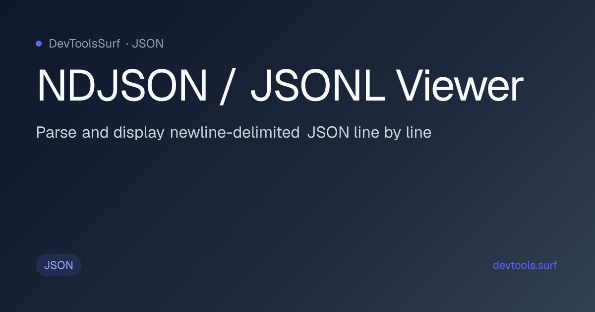 NDJSON / JSONL Viewer preview - JSON tool