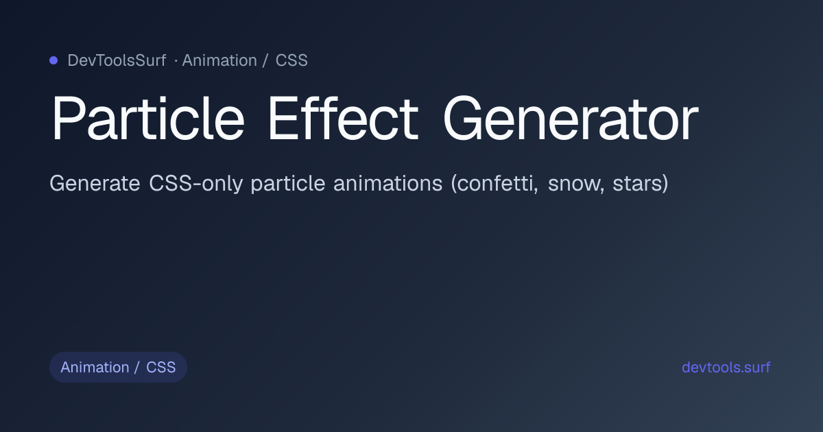 Particle Effect Generator preview - Animation / CSS tool