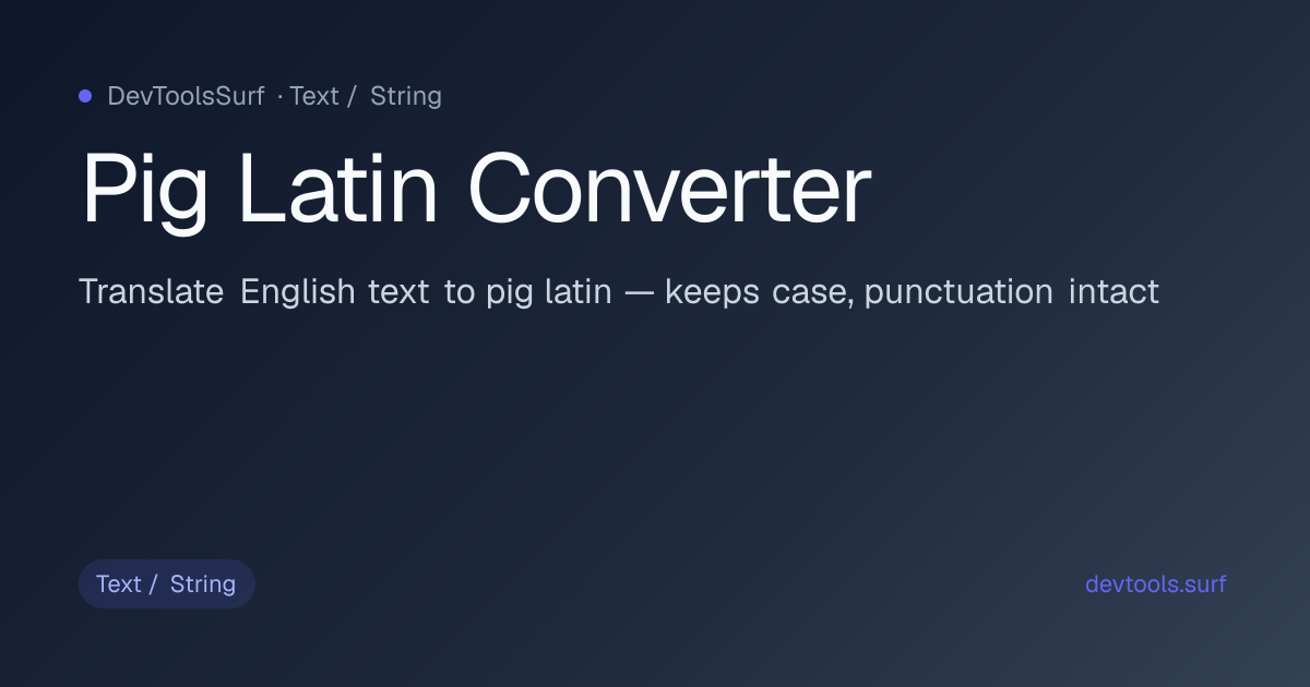 Pig Latin Converter preview - Text / String tool