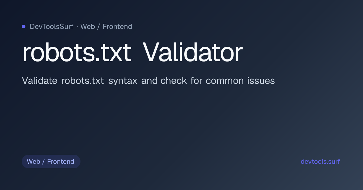 robots.txt Validator preview - Web / Frontend tool