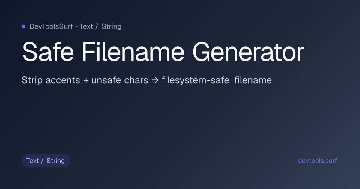 Safe Filename Generator preview - Text / String tool