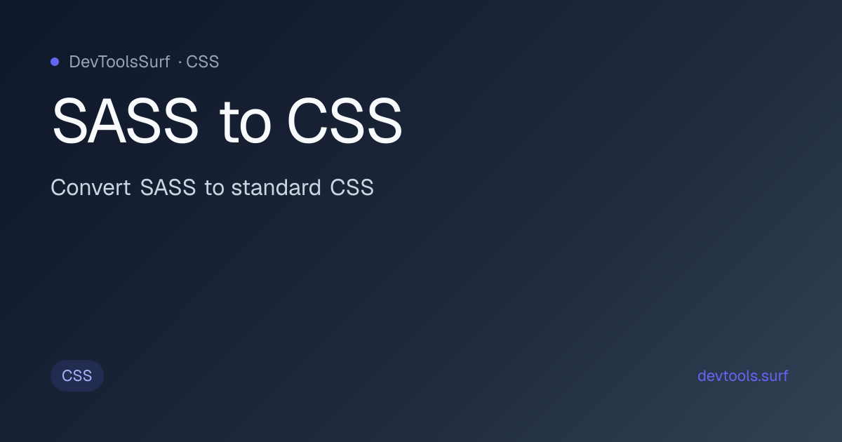 SASS to CSS preview - CSS tool