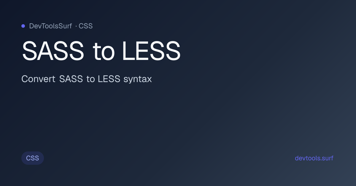 SASS to LESS preview - CSS tool