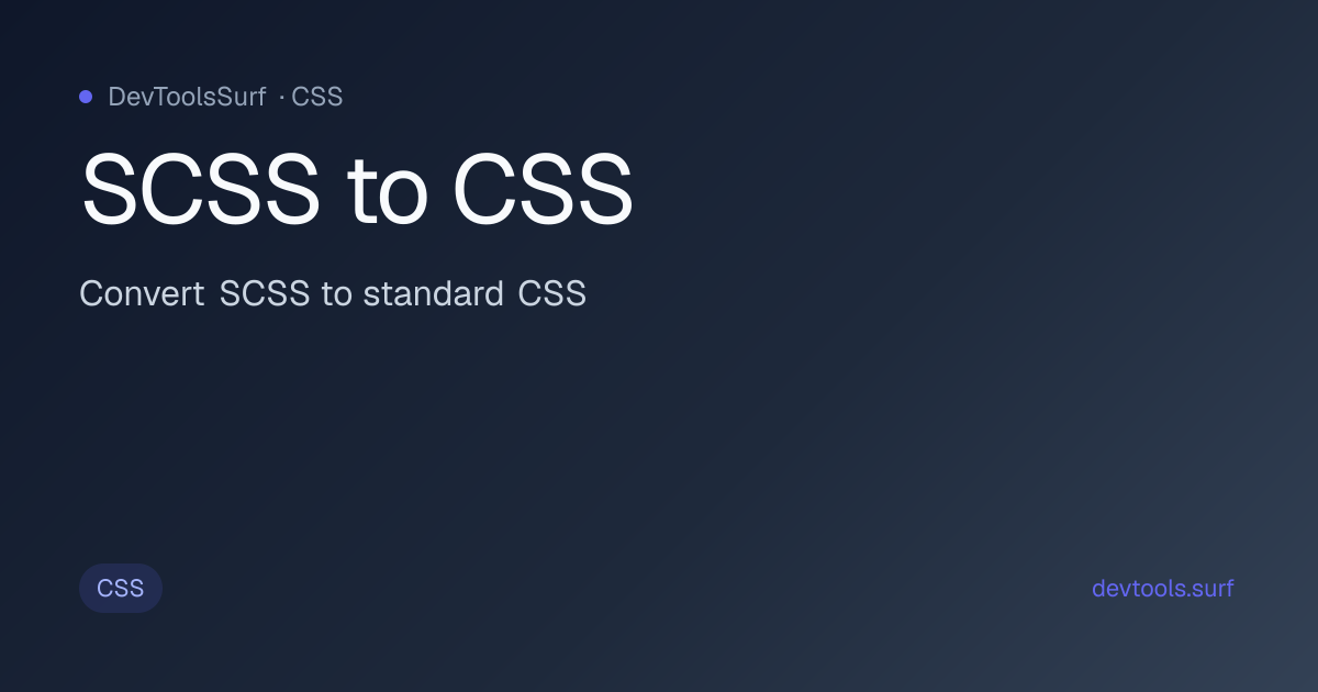 SCSS to CSS preview - CSS tool