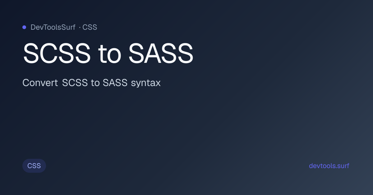 SCSS to SASS preview - CSS tool