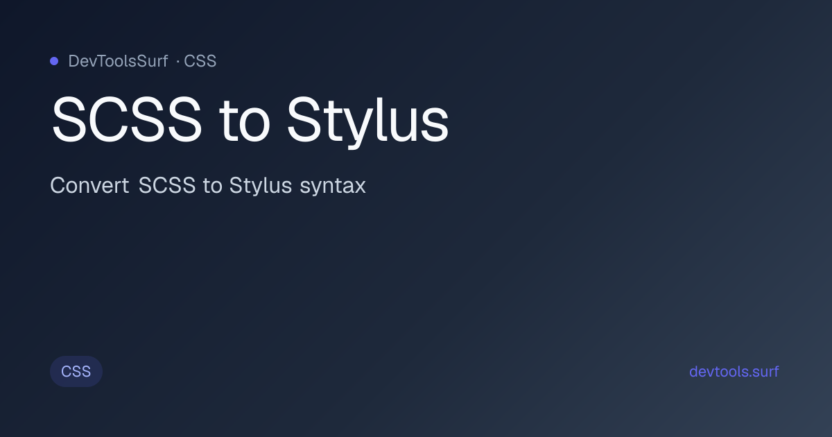 SCSS to Stylus preview - CSS tool