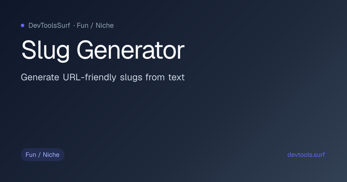 Slug Generator preview - Fun / Niche tool