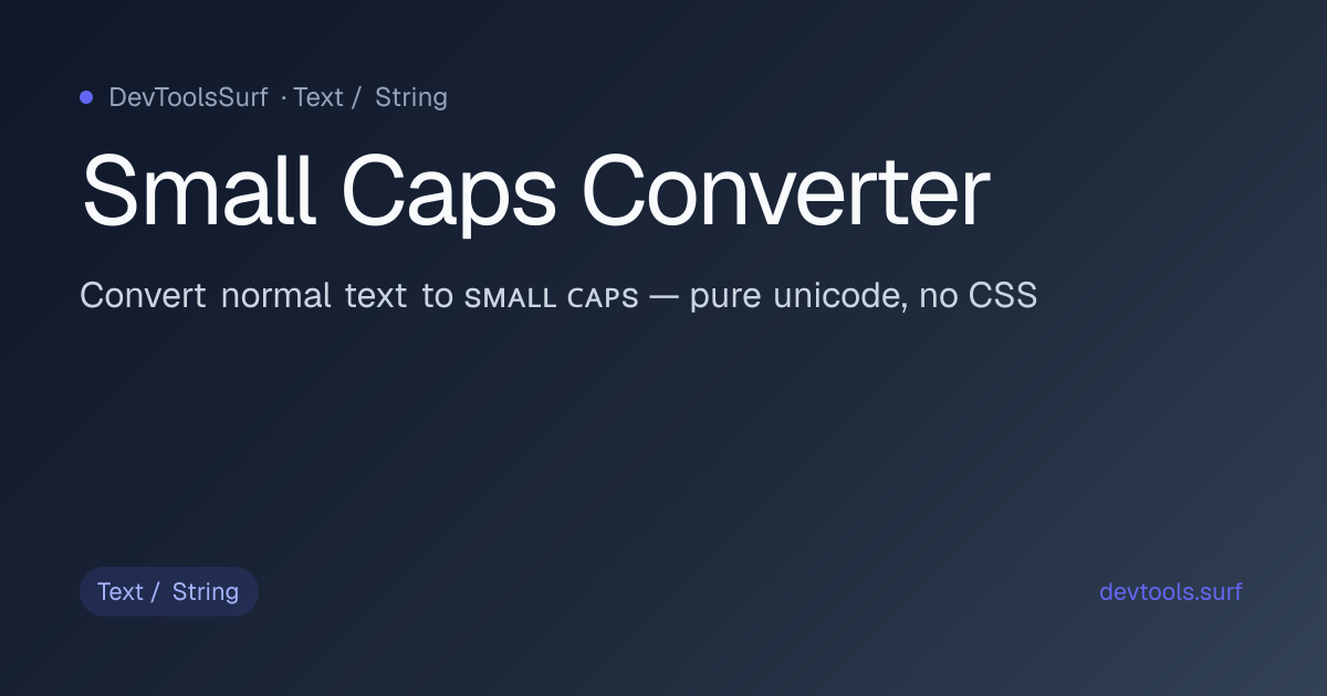 Small Caps Converter preview - Text / String tool