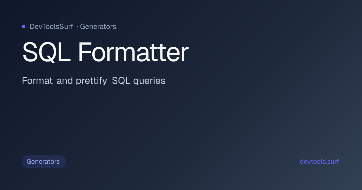 SQL Formatter preview - Generators tool