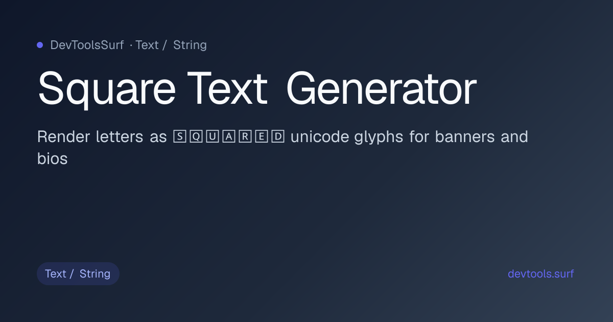 Square Text Generator preview - Text / String tool