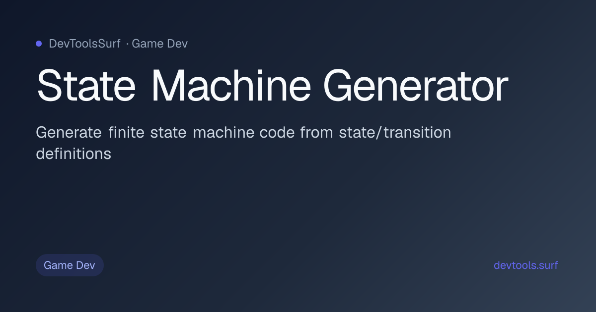 State Machine Generator preview - Game Dev tool