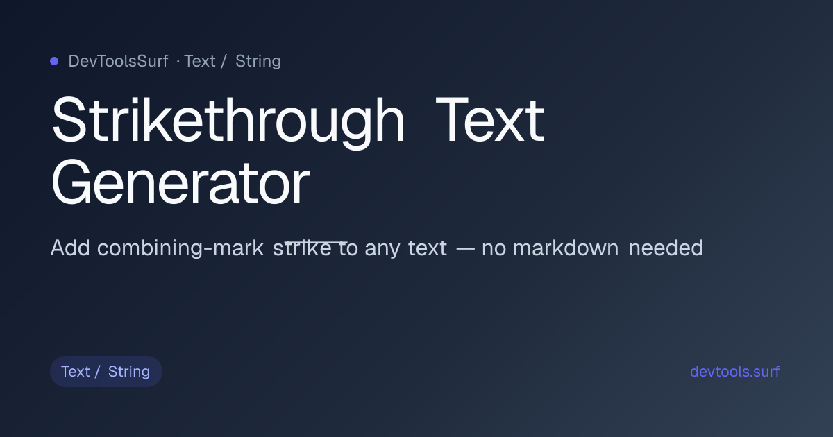 Strikethrough Text Generator preview - Text / String tool