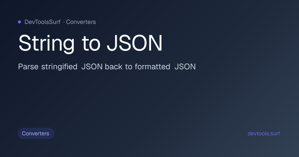 String to JSON preview - Converters tool