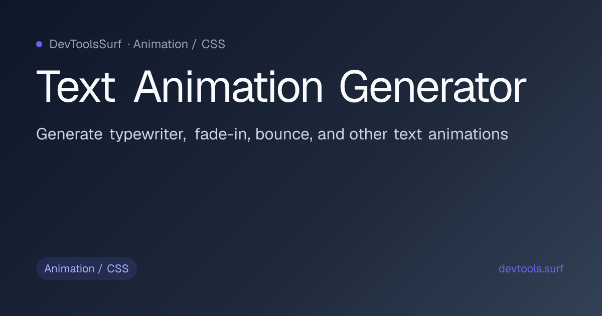 Text Animation Generator preview - Animation / CSS tool