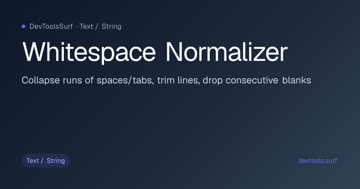 Whitespace Normalizer preview - Text / String tool