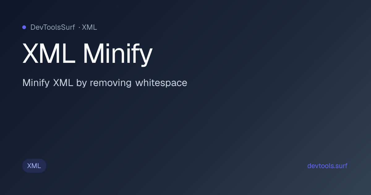 XML Minify preview - XML tool