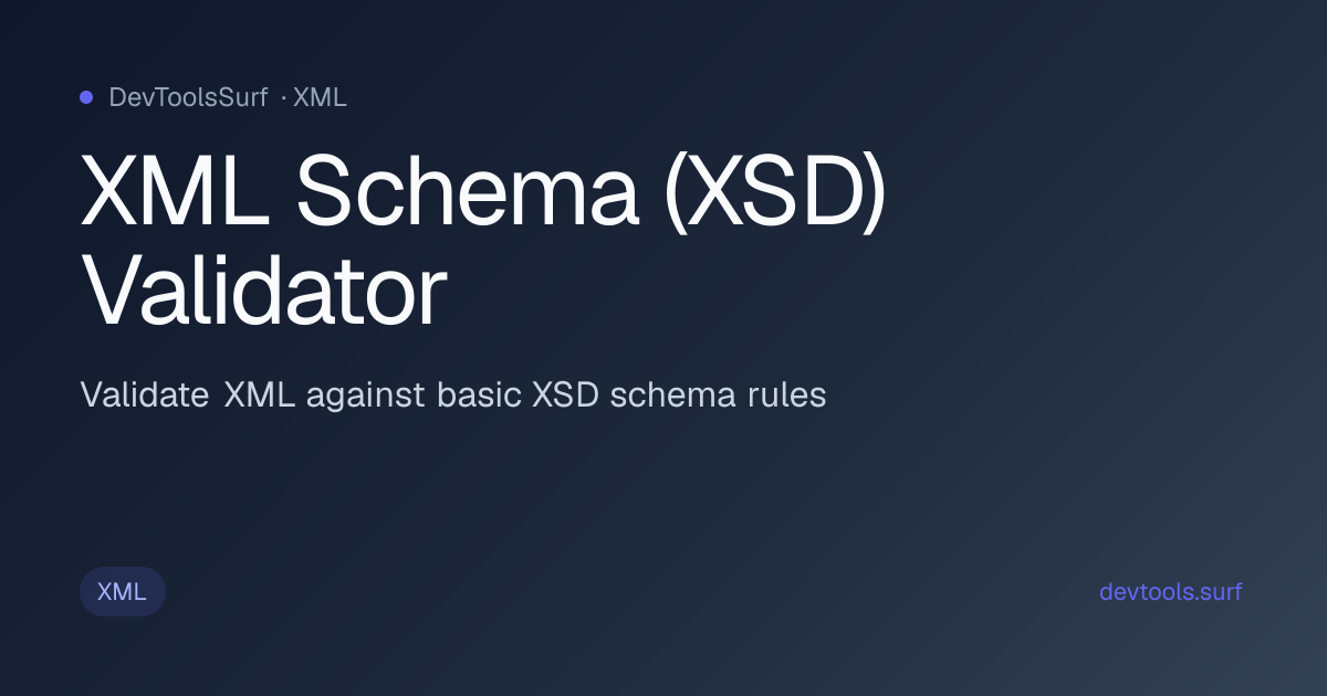 XML Schema (XSD) Validator preview - XML tool