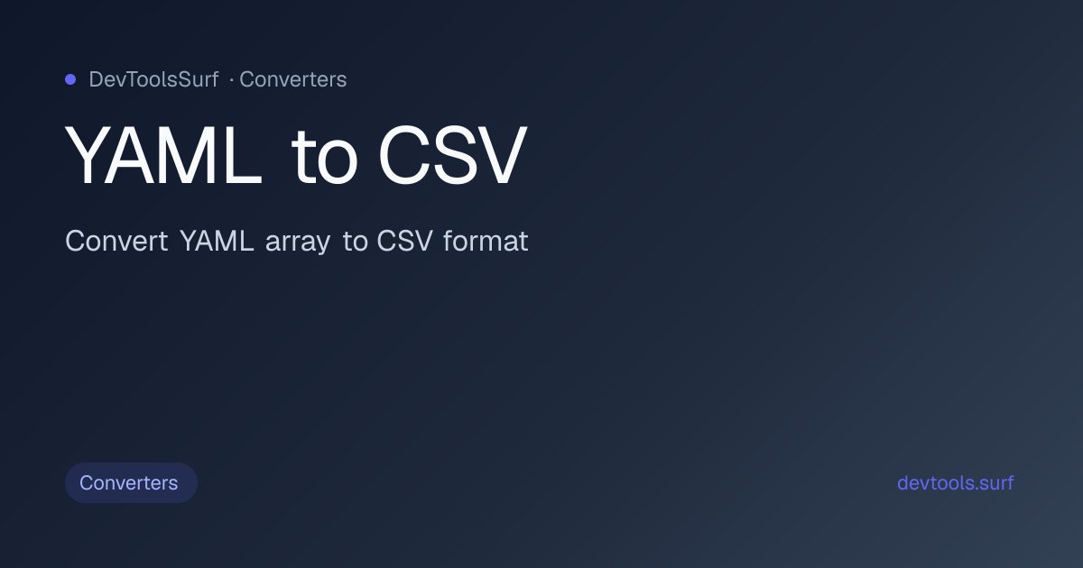 YAML to CSV preview - Converters tool