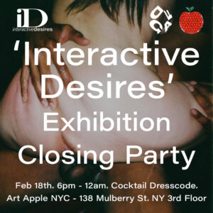 COUPLE TICKETS <3 'Interactive Desires' Exhibition - Closing Party Tickets