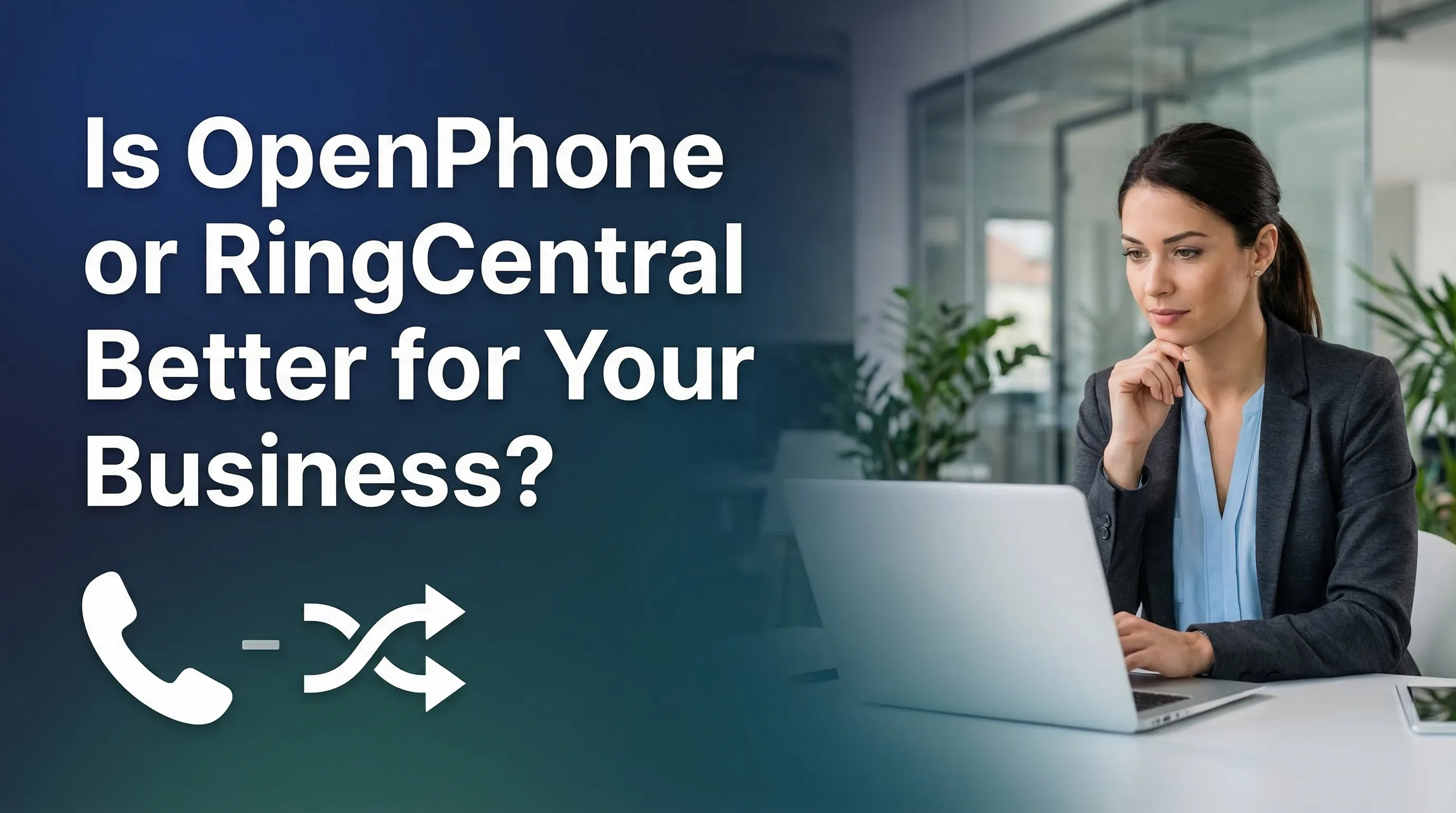 Comparison of OpenPhone vs RingCentral business phone systems