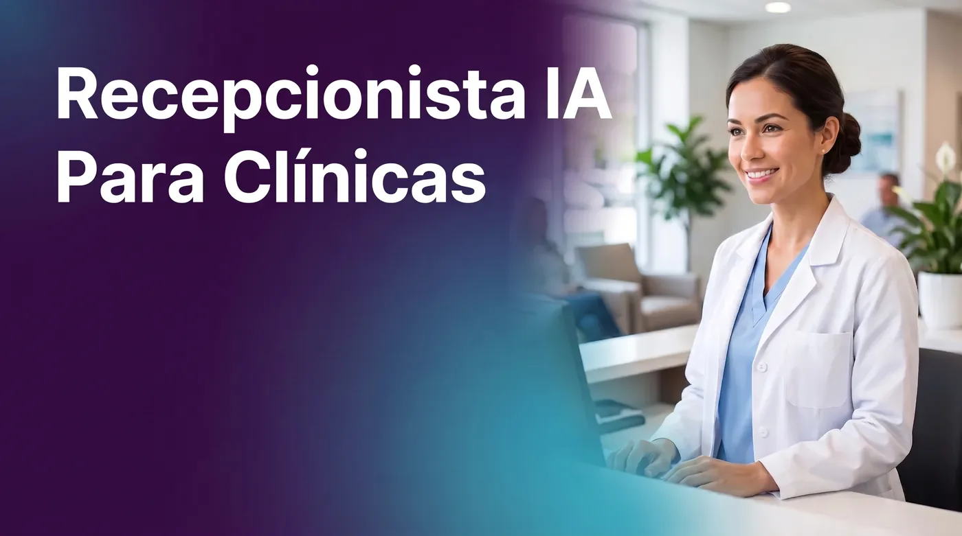 Recepcionista con IA ayudando a una clínica médica a gestionar las llamadas y citas de los pacientes