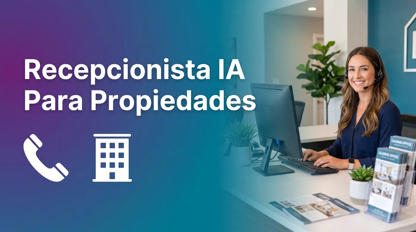 Recepcionista con IA contestando llamadas de inquilinos y de arrendamiento para una empresa de administración de propiedades