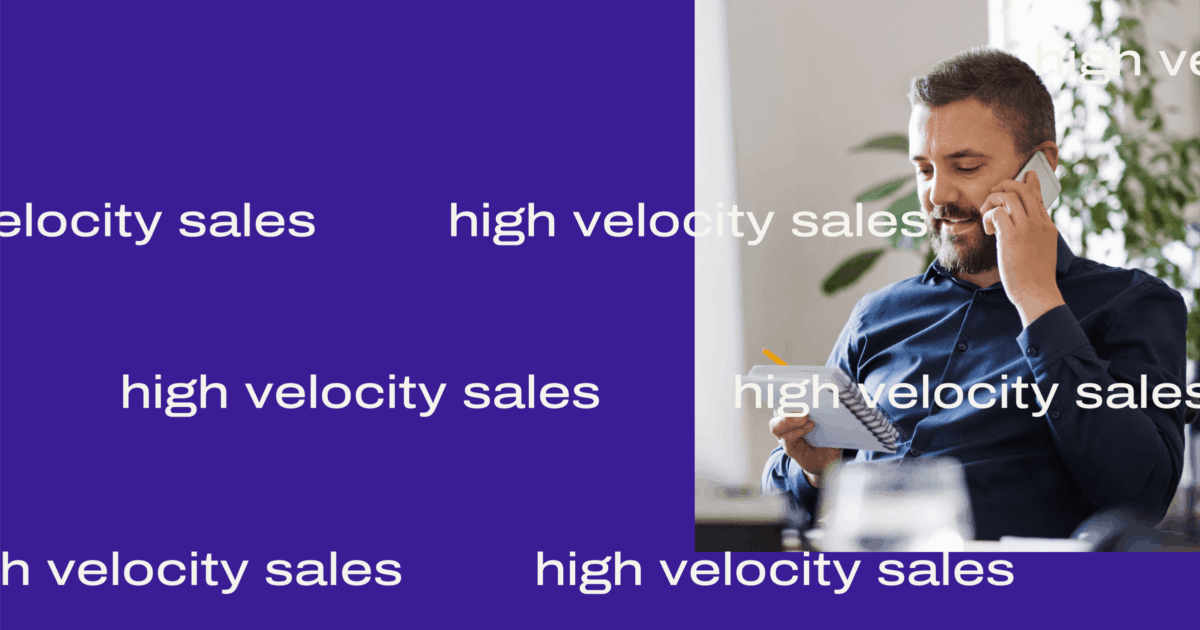High Velocity Sales Strategy: Tools + Tips You Need