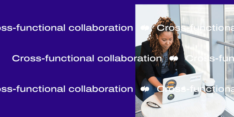 19 Cross functional collaboration header