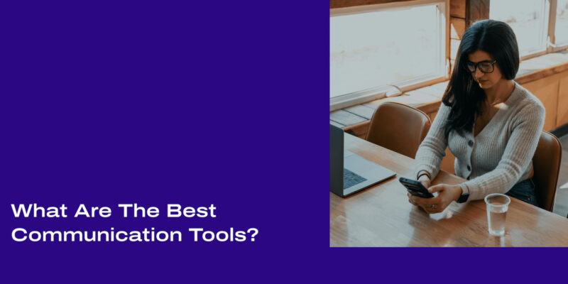 21 What are the best communication tools header