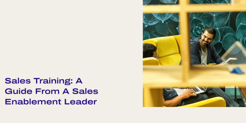 24 Sales training A guide from a sales enablement leader header