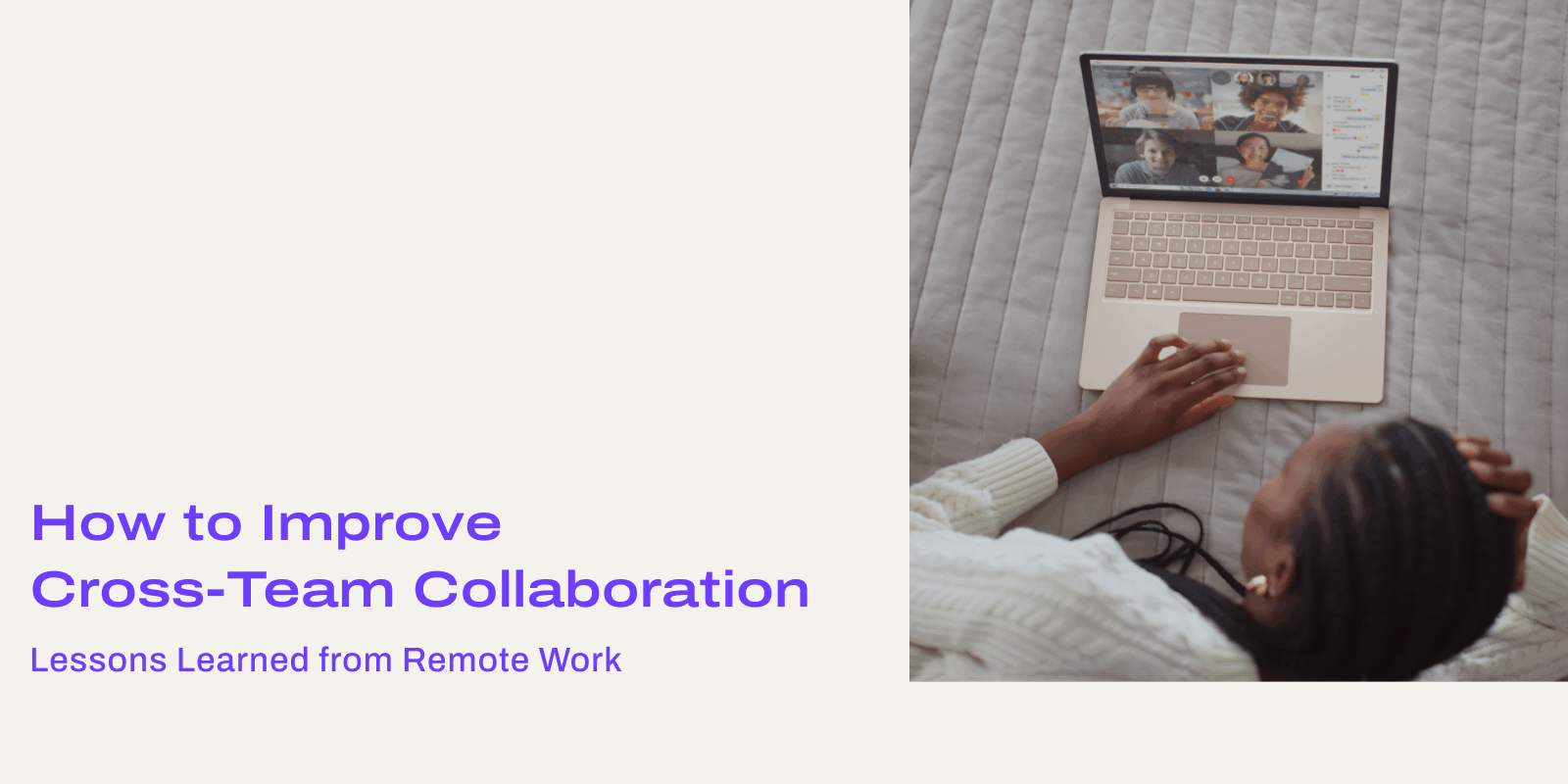 5 Tips to Improve Crossteam Collaboration (for Remote… Dialpad