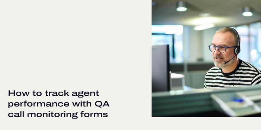 How to track agent performance with QA call monitoring forms header