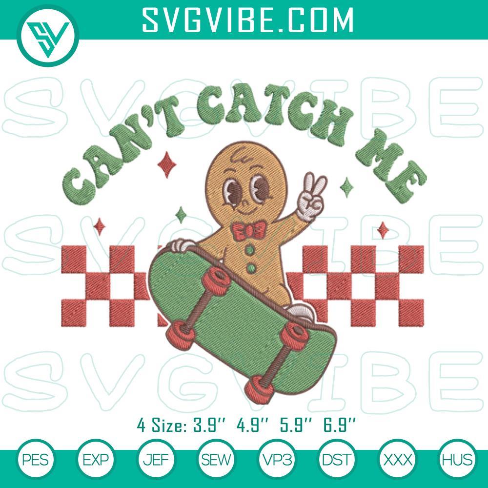 gingerbread man can t catch me embroidery design files mockup