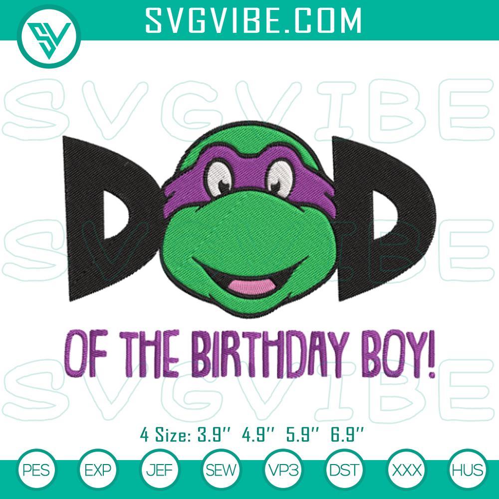 dad of the birthday boy ninja turtles machine embroidery designs mockup