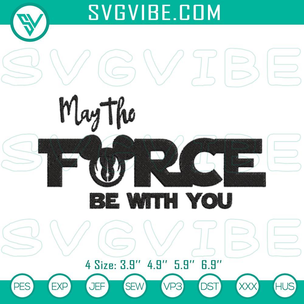 may the force be with you mickey jedi order embroidery designs star wars quotes embroidery files mockup