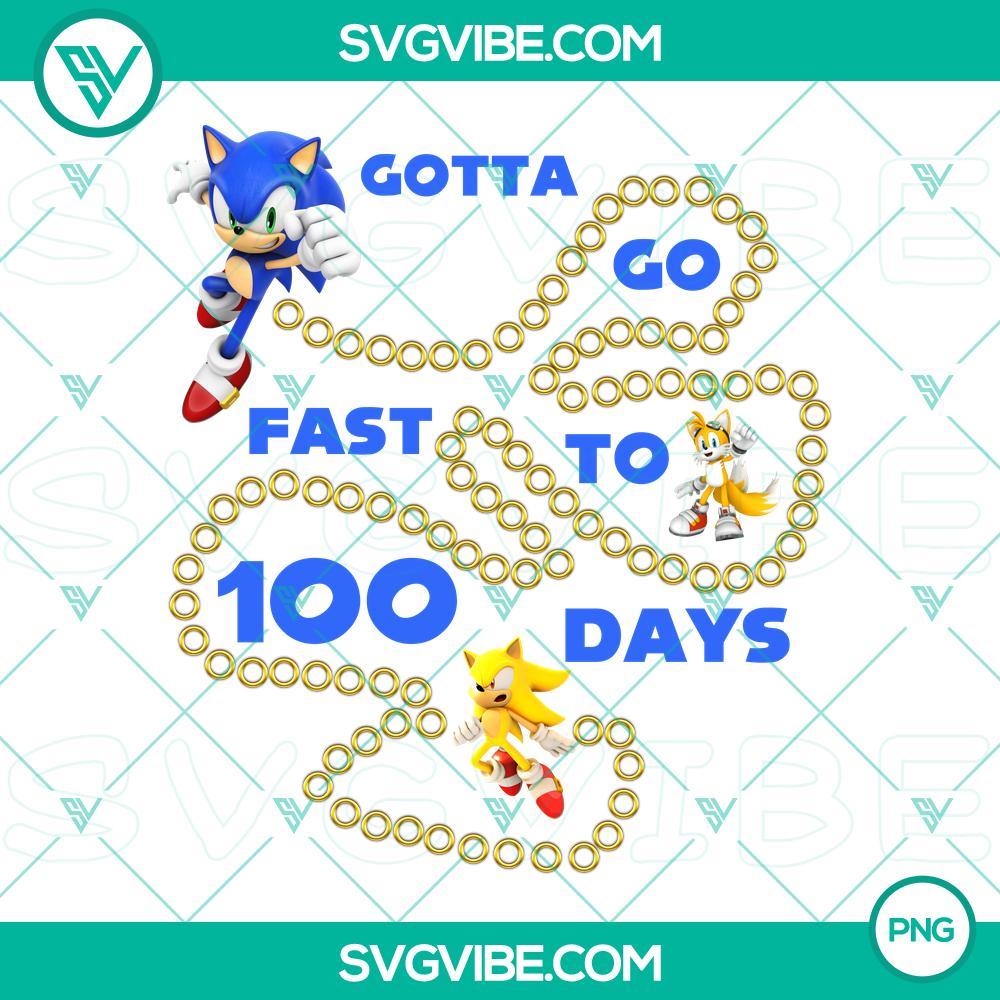 sonic 100 days of school png sonic gotta go fast to 100 days png sonic the hedgehog 100th day of school png mockup