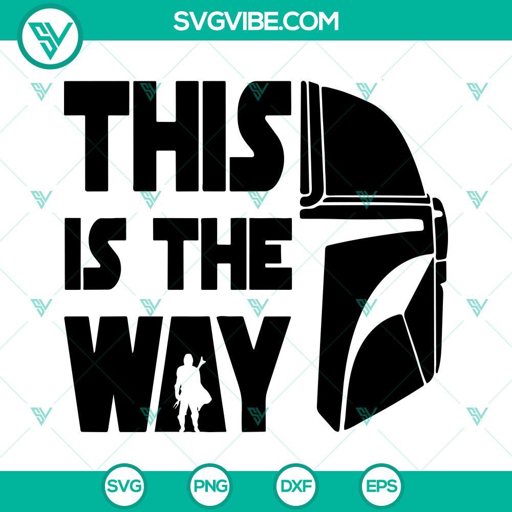 star wars mandalorian svg bundle mandalorian helmet svg this is the way svg yoda svg png dxf eps silhouette 10 mockup