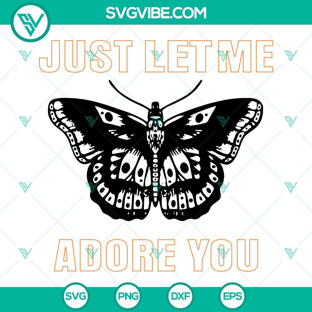 just let me adore you svg moth svg harry styles svg png dxf eps 8 mockup