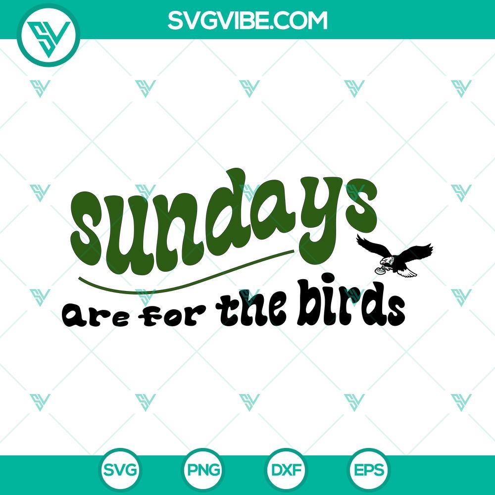 sundays are for the birds eagles svg philadelphia eagles svg nfl football svg png dxf eps 9 mockup