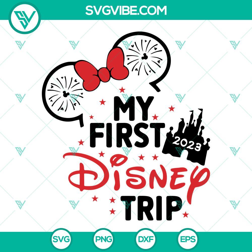 my first disney trip 2023 svg mickey minnie castle svg family vacation svg png dxf eps cricut 10 mockup