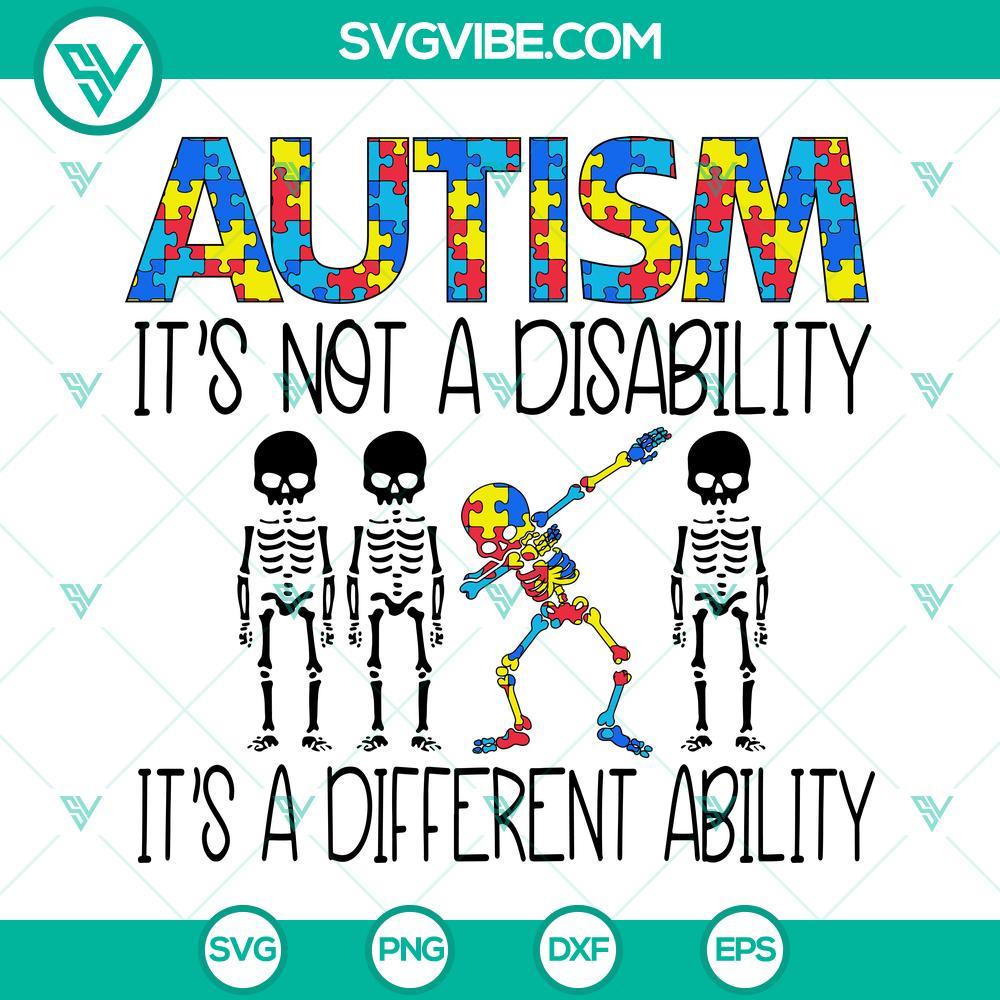 autism its not a disability its a different ability svg autism dabbing skeleton svg png dxf eps 9 mockup