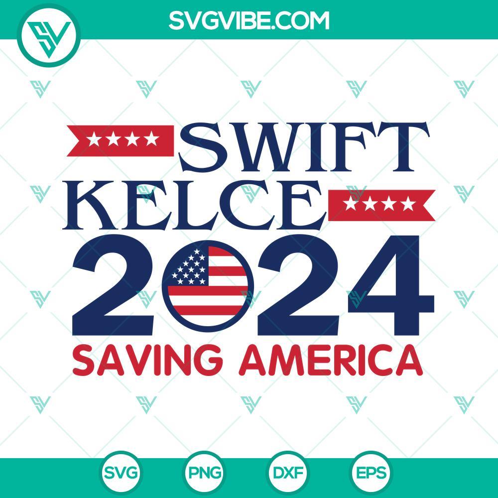 swift kelce 2024 saving america svg taylor swift and travis kelce svg 2 mockup